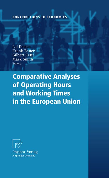 Produktbild: Comparative Analyses of Operating Hours and Working Times in the European Union