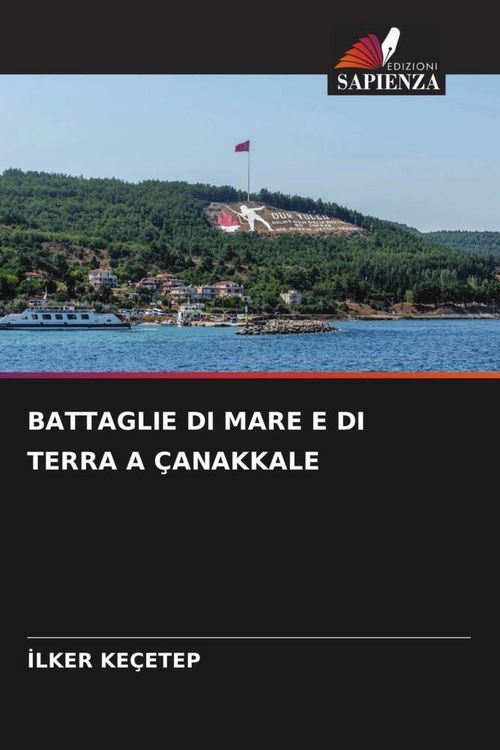 Produktbild: Battaglie Di Mare E Di Terra a &Ccedil;anakkale