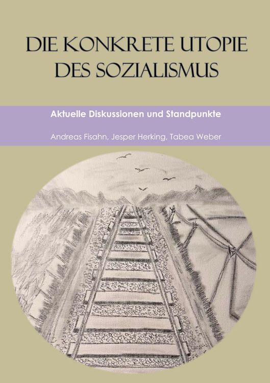 Produktbild: Die konkrete Utopie des Sozialismus