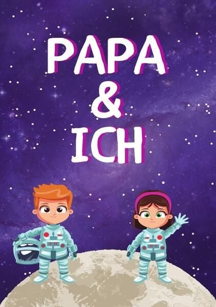 Produktbild: Vater und Sohn Tagebuch - Jetzt k&ouml;nnen wir uns verstehen! F&uuml;r Jungen ab 8 Jahre