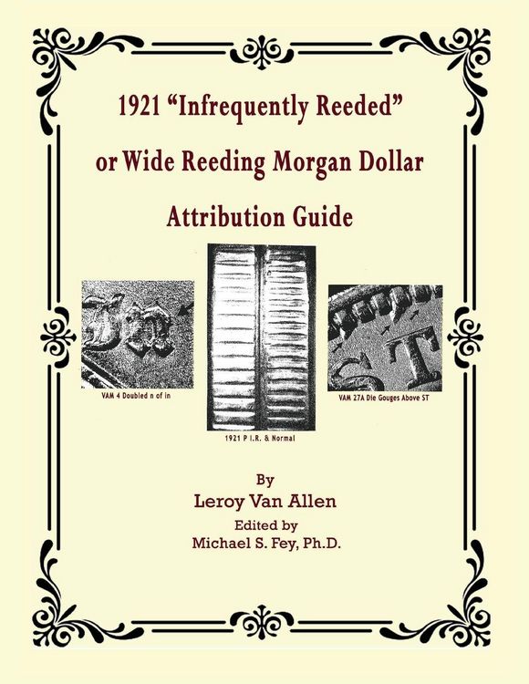 Produktbild: 1921 P "Infrequently Reeded" or Wide Reeding Morgan Dollar Attribution Guide
