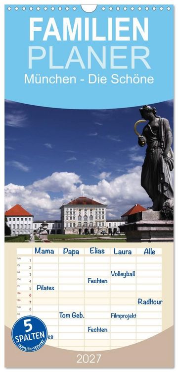 Produktbild: Familienplaner 2027 - M&uuml;nchen - Die Sch&ouml;ne mit 5 Spalten (Wandkalender, 21 x 45 cm) CALVENDO