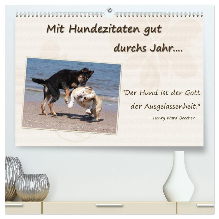 Produktbild: Mit Hundezitaten gut durchs Jahr (hochwertiger Premium Wandkalender 2026 DIN A2 quer), Kunstdruck in Hochglanz