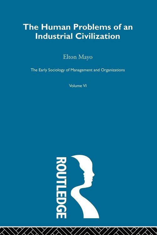 Produktbild: The Human Problems of an Industrial Civilization