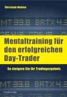 Produktbild: Mentaltraining f&uuml;r den erfolgreichen Day-Trader