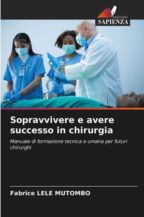 Produktbild: Sopravvivere e avere successo in chirurgia