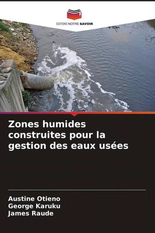 Produktbild: Zones humides construites pour la gestion des eaux us&eacute;es