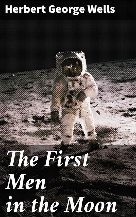 Produktbild: The First Men in the Moon