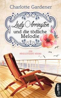 Produktbild: Lady Arrington und die t&ouml;dliche Melodie