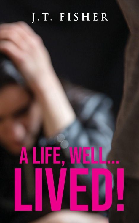 Produktbild: A Life, Well... Lived!