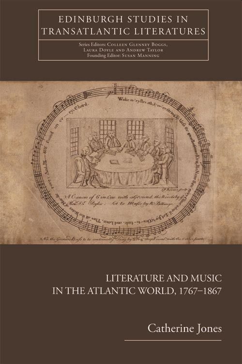 Produktbild: Literature and Music in the Atlantic World, 1767-1867