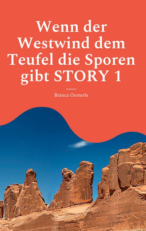Produktbild: Wenn der Westwind dem Teufel die Sporen gibt STORY 1