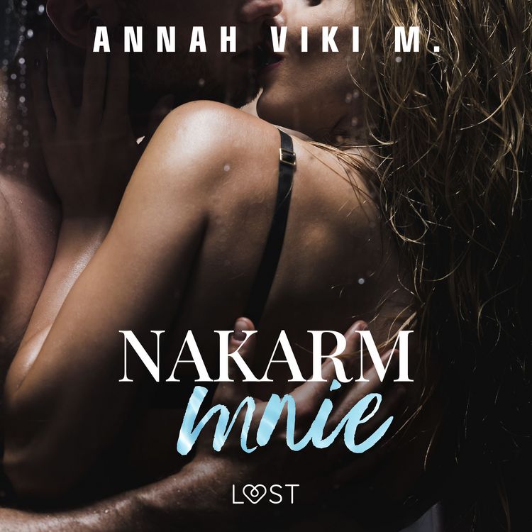 Produktbild: Nakarm mnie &ndash; opowiadanie erotyczne