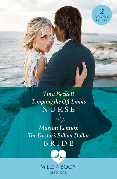 Produktbild: Tempting The Off-Limits Nurse / The Doctor's Billion-Dollar Bride