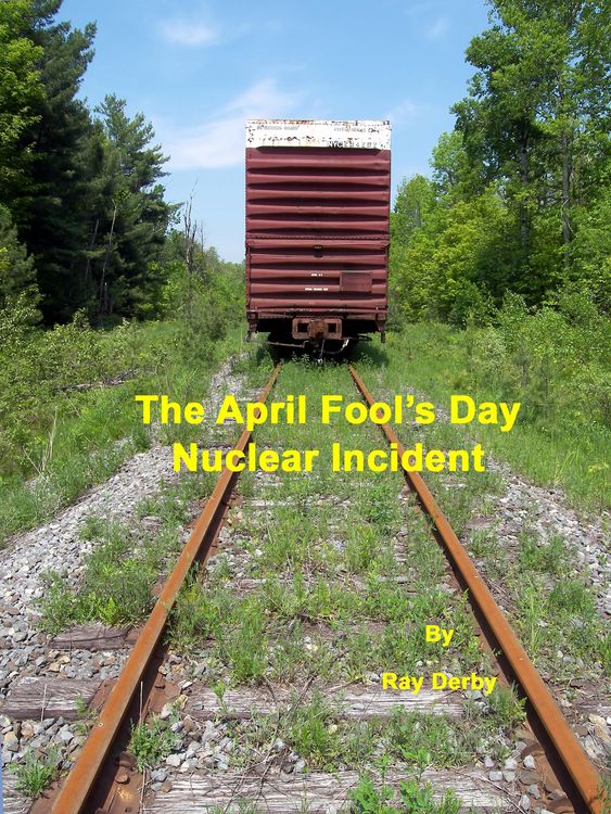 Produktbild: The April Fool's Day Nuclear Incident
