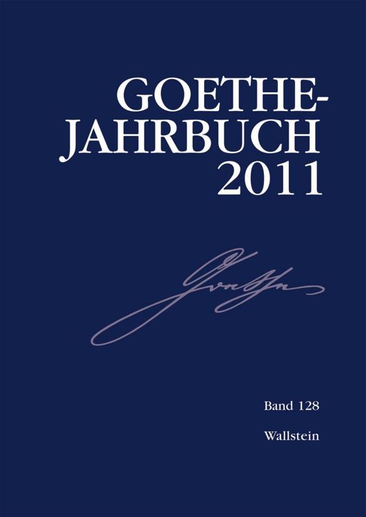 Produktbild: Goethe-Jahrbuch 128, 2011