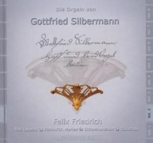 Produktbild: Die Orgeln von Gottfried Silbermann Vol.2
