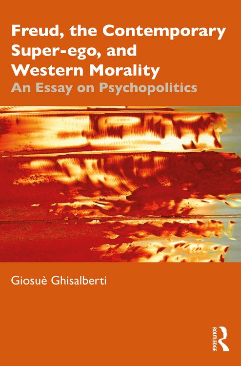 Produktbild: Freud, the Contemporary Super-ego, and Western Morality