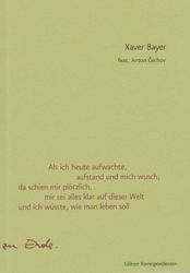 Produktbild: Als ich heute aufwachte, aufstand und mich wusch, da schien mir pl&ouml;tzlich, mir sei alles klar auf dieser Welt und ich w&uuml;sste, wie man leben soll