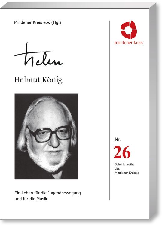 Produktbild: Helmut K&ouml;nig&nbsp;- "Ein Leben f&uuml;r die Jugendbewegung und f&uuml;r die Musik"