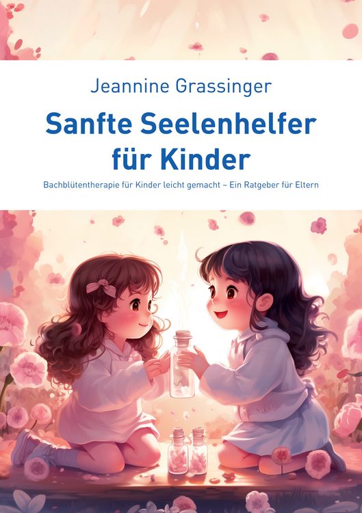 Produktbild: Sanfte Seelenhelfer f&uuml;r Kinder