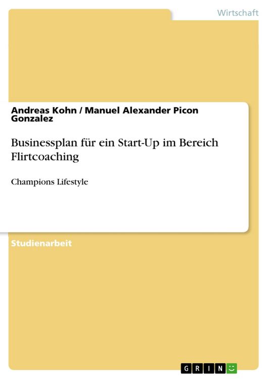 Produktbild: Businessplan f&uuml;r ein Start-Up im Bereich Flirtcoaching