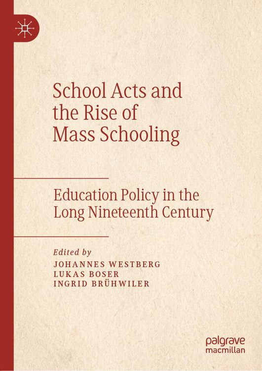 Produktbild: School Acts and the Rise of Mass Schooling