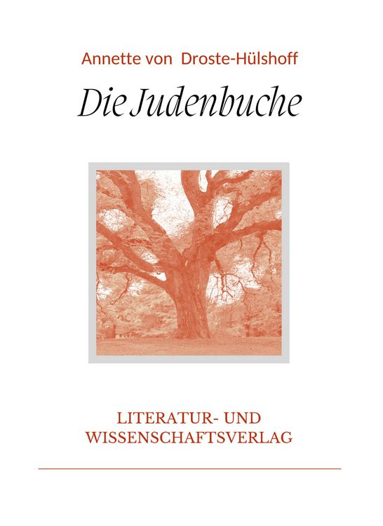 Produktbild: Annette von Droste-Hülshoff: Die Judenbuche. Vollständige Neuausgabe