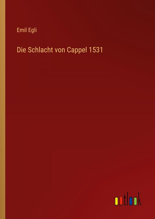Produktbild: Die Schlacht von Cappel 1531
