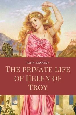 Produktbild: The private life of Helen of Troy