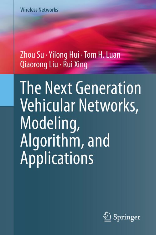 Produktbild: The Next Generation Vehicular Networks, Modeling, Algorithm and Applications