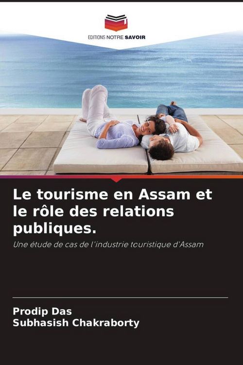Produktbild: Le tourisme en Assam et le r&ocirc;le des relations publiques.