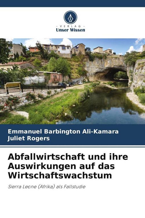 Produktbild: Abfallwirtschaft und ihre Auswirkungen auf das Wirtschaftswachstum