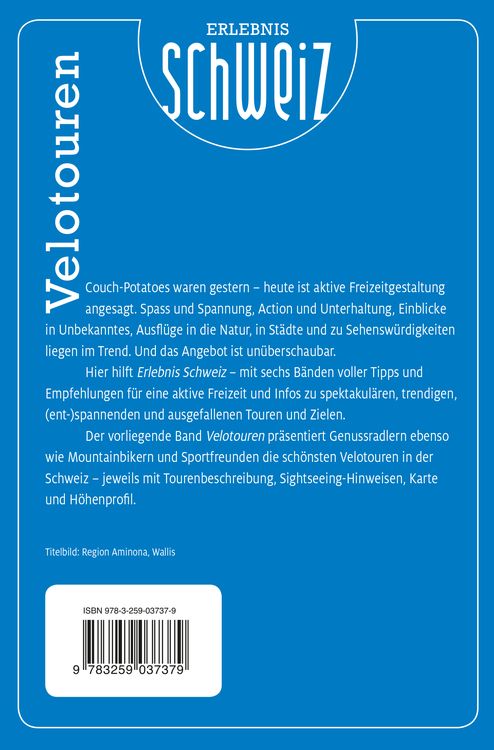 Produktbild: K&uuml;mmerly+Frey Erlebnis Schweiz Velotouren - F&uuml;hrer