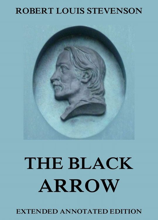 Produktbild: The Black Arrow-A Tale Of The Two Roses