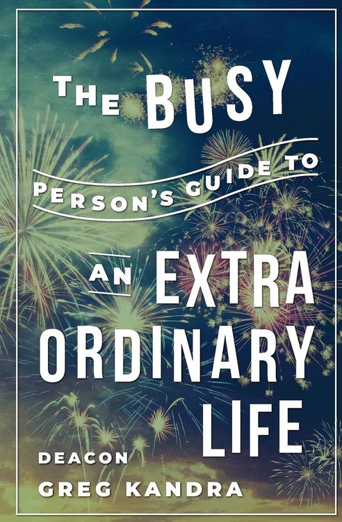 Produktbild: Busy Person's Guide to an Extraordinary Life