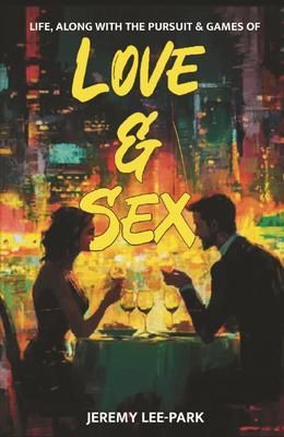 Produktbild: Life, Along with The Pursuit & Games Of Love & Sex