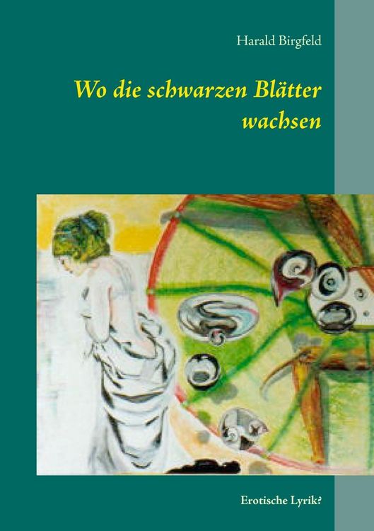 Produktbild: Wo die schwarzen Bl&auml;tter wachsen