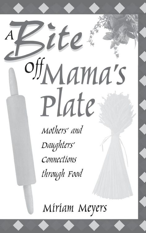 Produktbild: A Bite Off Mama's Plate