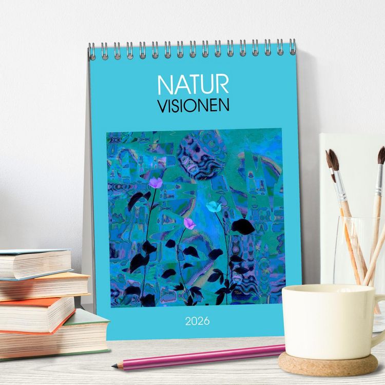 Produktbild: NaturVisionen (Tischkalender 2026 DIN A5 hoch), CALVENDO Monatskalender