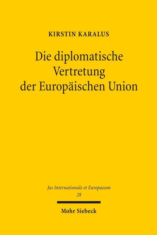 Produktbild: Die diplomatische Vertretung der Europ&auml;ischen Union