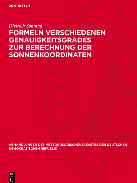 Produktbild: Formeln verschiedenen Genauigkeitsgrades zur Berechnung der Sonnenkoordinaten
