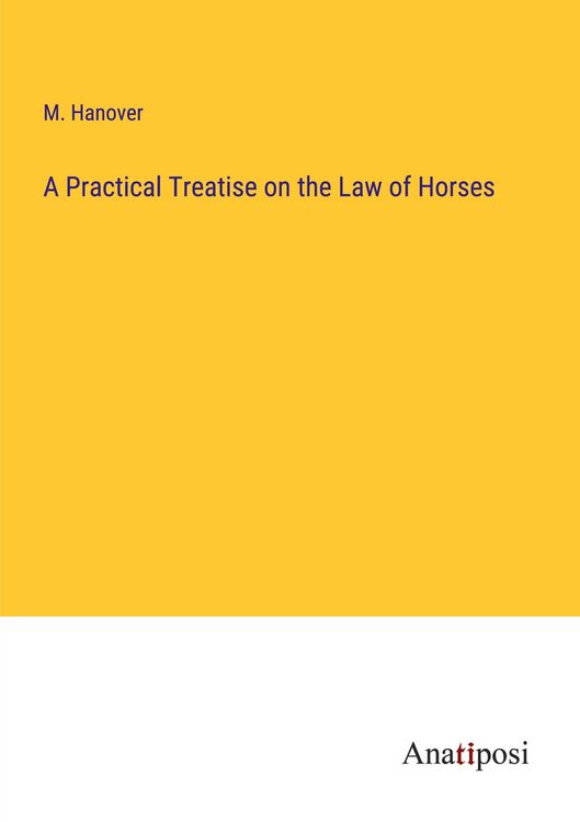 Produktbild: A Practical Treatise on the Law of Horses