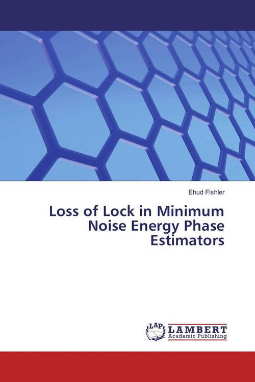 Produktbild: Loss of Lock in Minimum Noise Energy Phase Estimators