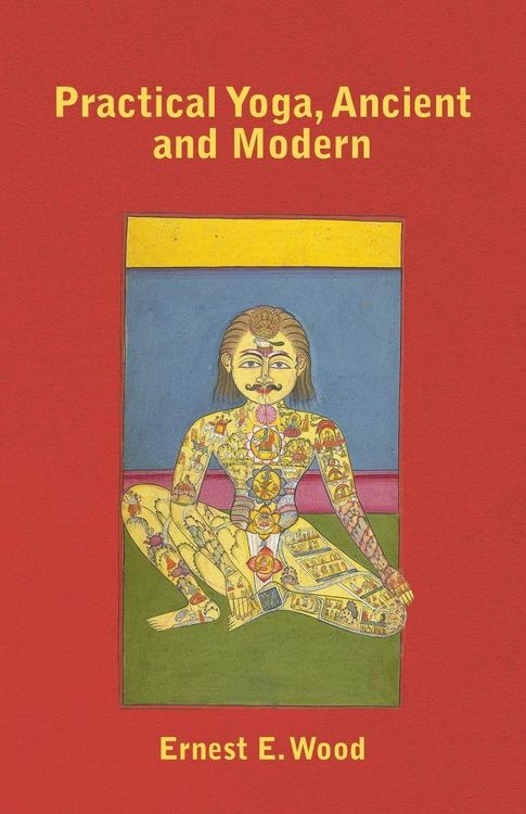 Produktbild: Practical Yoga, Ancient and Modern