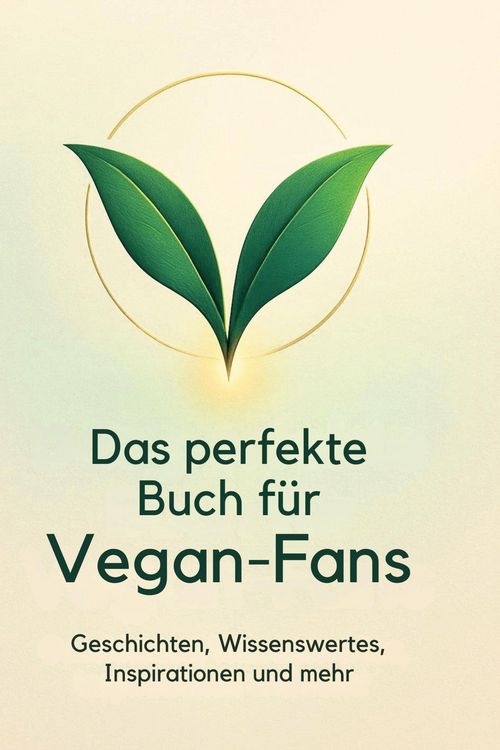 Produktbild: Das perfekte Buch f&uuml;r Vegan-Fans