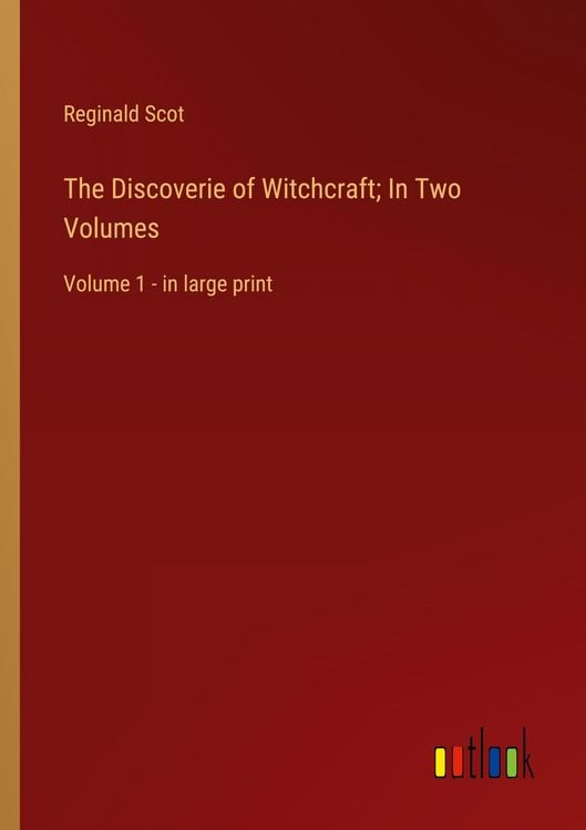 Produktbild: The Discoverie of Witchcraft; In Two Volumes