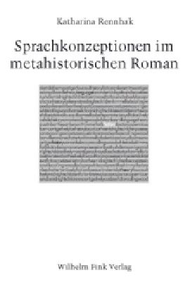 Produktbild: Sprachkonzeptionen im metahistorischen Roman