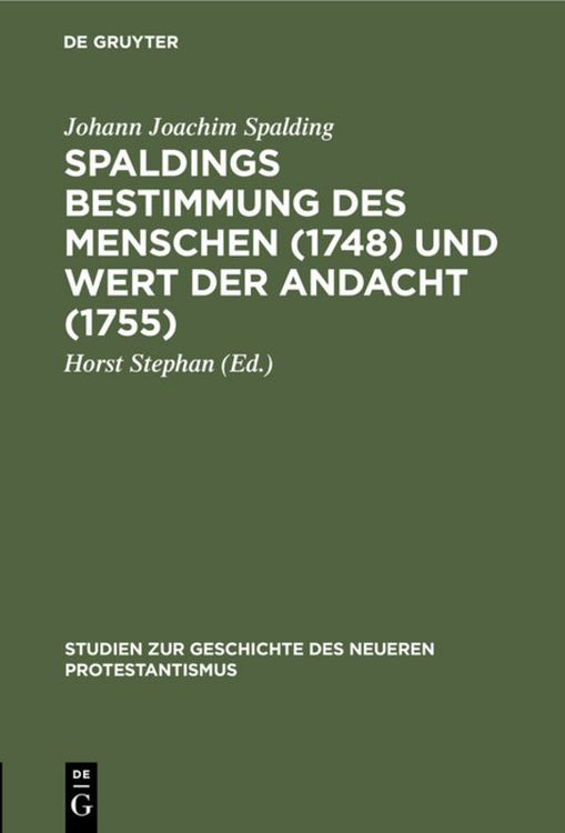 Produktbild: Spaldings Bestimmung des Menschen (1748) und Wert der Andacht (1755)