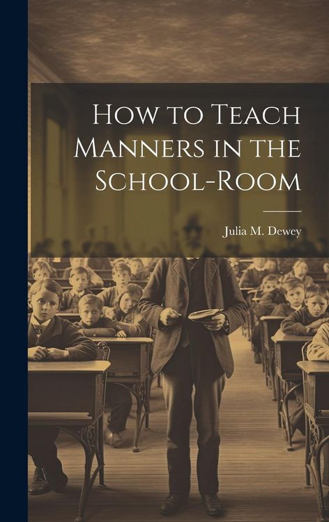 Produktbild: How to Teach Manners in the School-Room